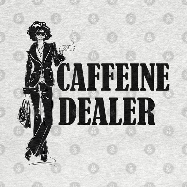 caffeine dealer by AA